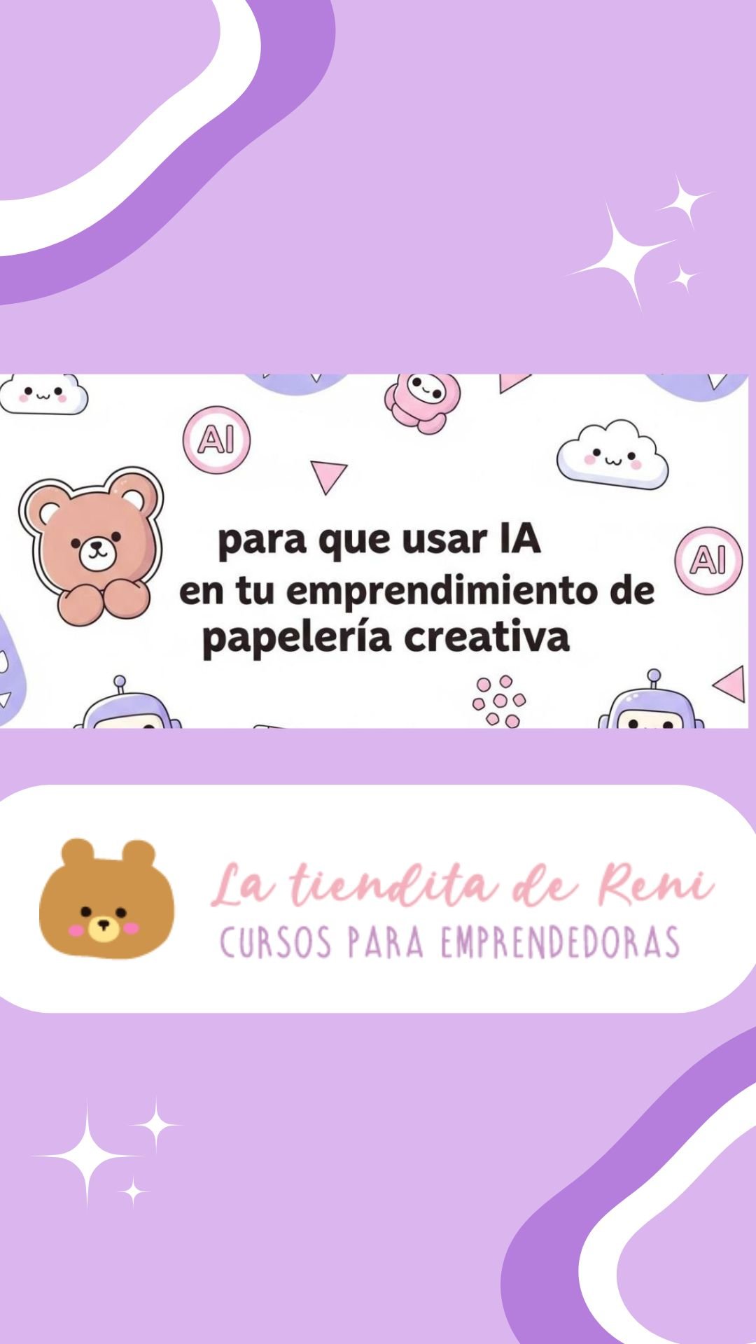 Mini Guía - IA PARA EMPRENDEDORAS DE PAPELERÍA CREATIVA
